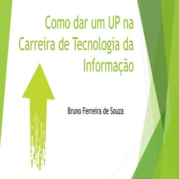 Como dar um UP na Carreira de Tecnologia da Informação