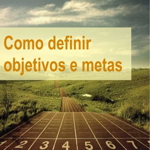 Como definir objetivos e metas - Poços de Caldas