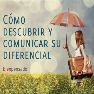 Como descubrir y comunicar su difer...