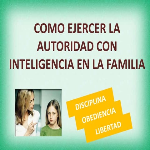Como ejercer la autoridad con inteligencia