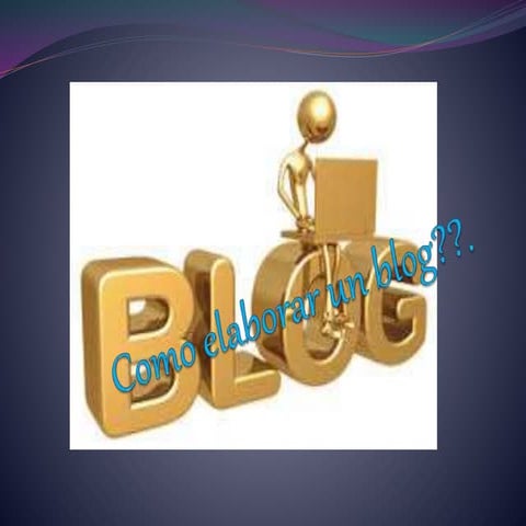 Como elaborar un blog
