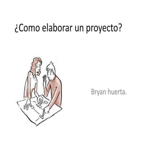 Pasos para elaborar un proyecto | PPTX