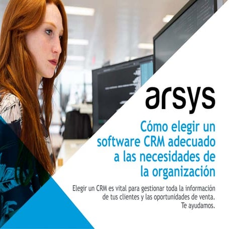 Cómo elegir un software CRM adecuado a las necesidades de la organización