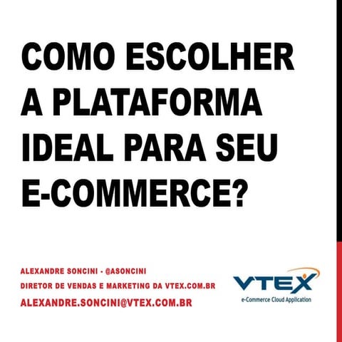 Como escolher a plataforma ideal para seu e commerce - v2014