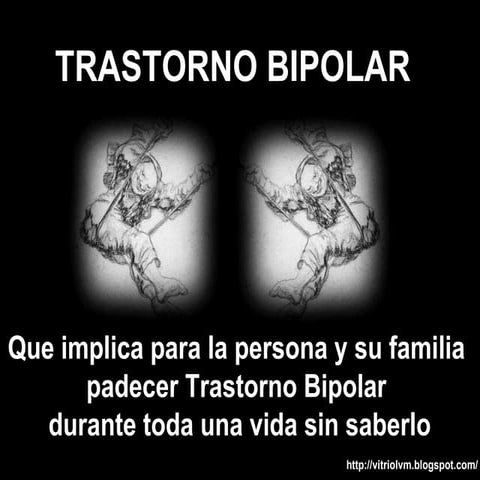 Que es padecer Trastorno Bipolar