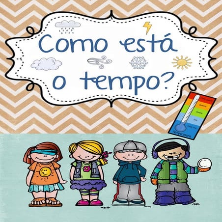 Como está o tempo?
