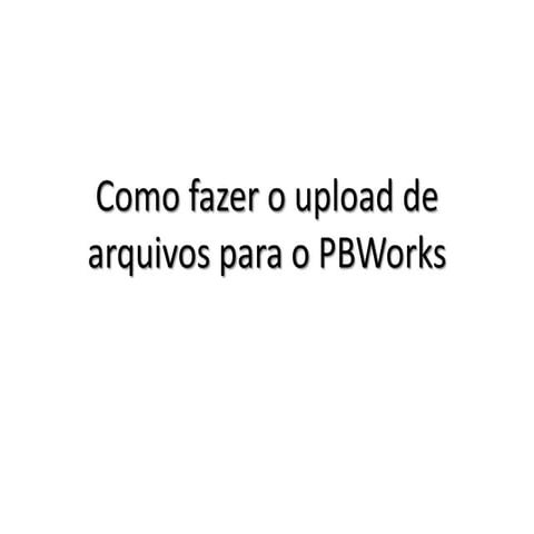 Como fazer o upload de arquivos