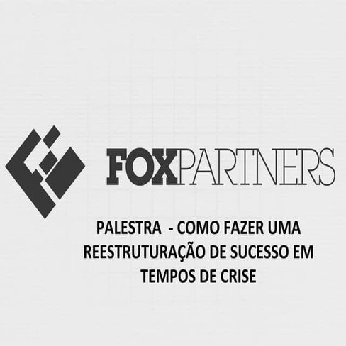 Foxpartnerscons presentations