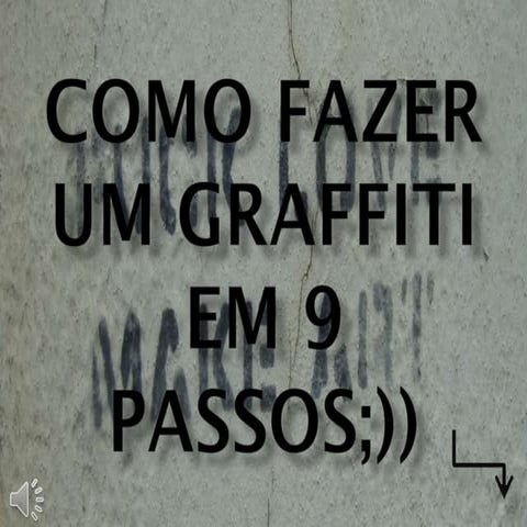 Como fazer um graffiti em 9 passos