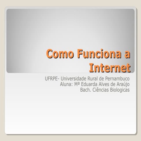 Como funciona a internet | PPT