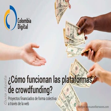 ¿Cómo funcionan las plataformas de crowdfunding?