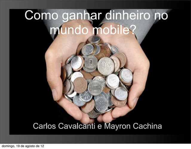 Como ganhar dinheiro no mundo mobile 