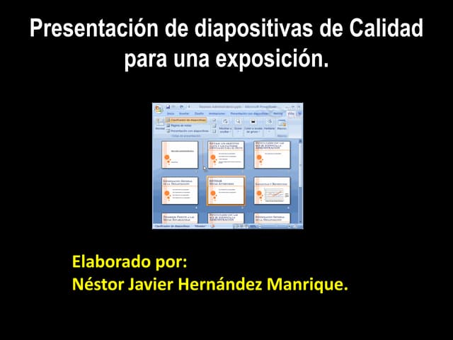 Como hacer diapositivas para una exposicion de calidad