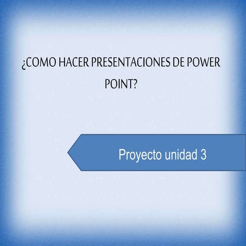 Como hacer presentaciones de power point
