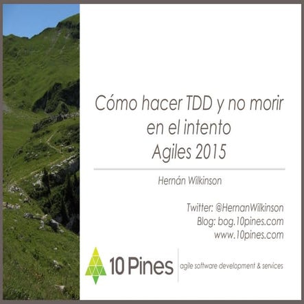 Como hacer tdd y no morir en el intento