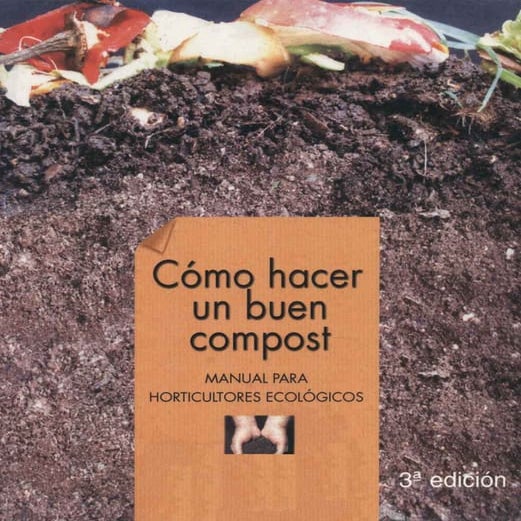 Como hacer un buen compost