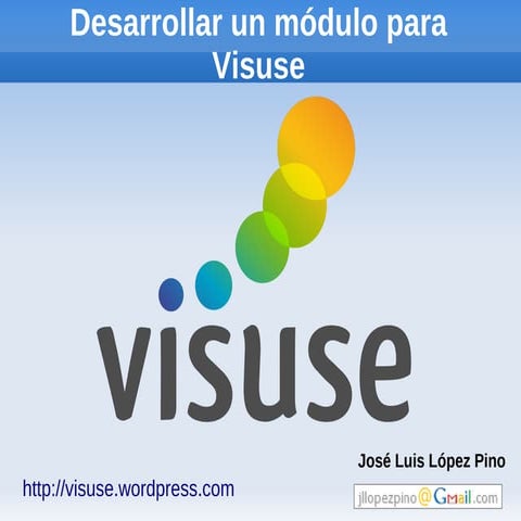Como hacer un módulo para Visuse
