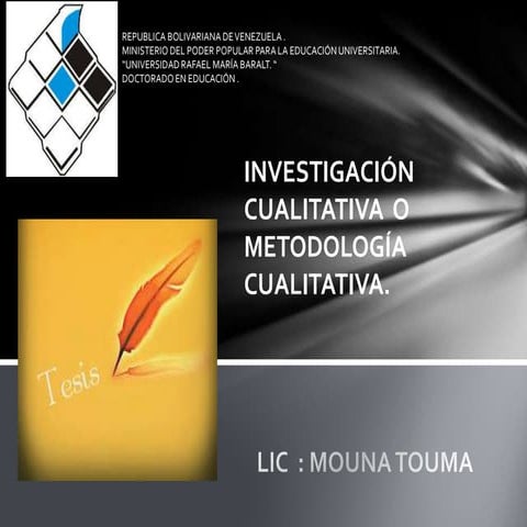 INVESTIGACION CUALITATIVA O METODOLOGIA CUALITATIVA