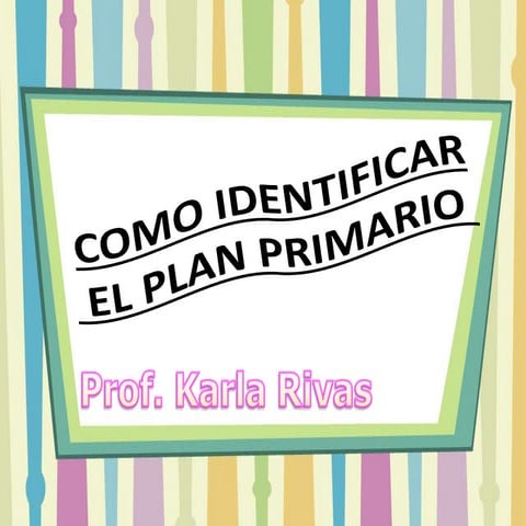 Como identificar el plan primario