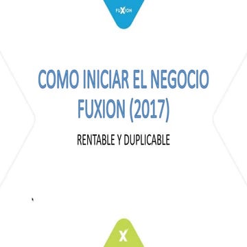 Como iniciar en Fuxion 2017