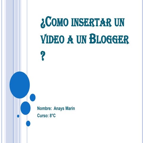 Como insertar un video a un blogger
