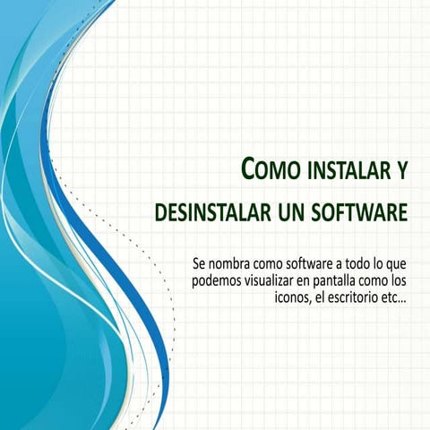 Como instalar y desinstalar un software
