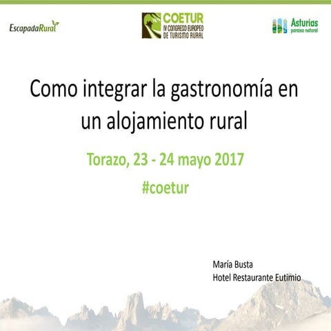 Como integrar gastronomia y alojamineto rural