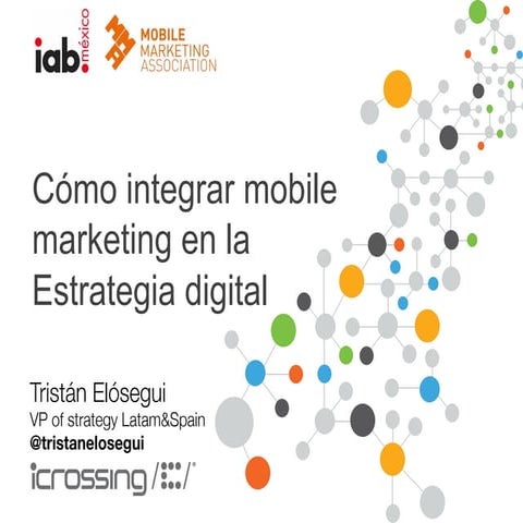 Cómo integrar mobile marketing en una estrategia online | PDF