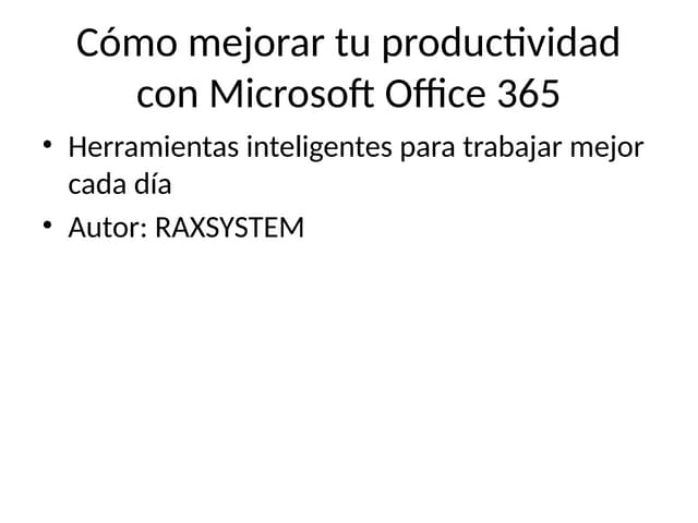 Cómo mejorar tu productividad con Microsoft Office 365