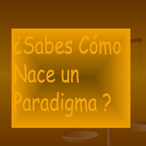 Como nace un paradigma