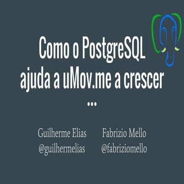 Como o PostgreSQL ajuda a uMov.me a crescer!!