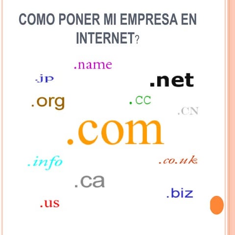 Como poner mi empresa en internet presentacion