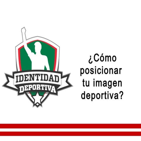 ¿Cómo posicionar tu imagen deportiva?