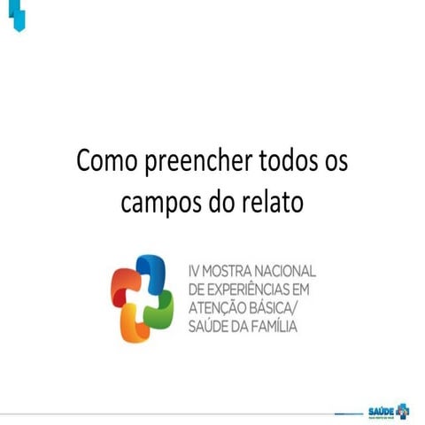 Como preencher todos os campos 2 | PPT