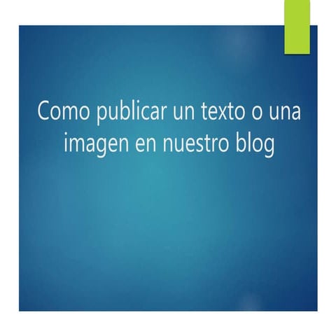 Como publicar un articulo en blogger
