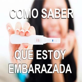 Como saber que estoy embarazada