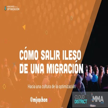 Como salir ileso de una migración #horizontesoptimizacion