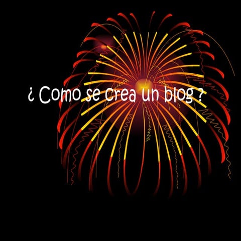 Como se crea un blog.ppt
