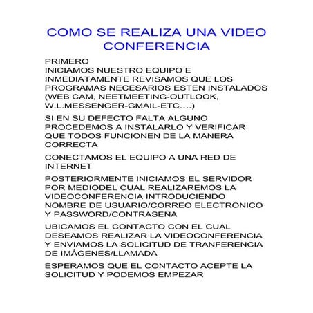 Como se realiza una video conferencia