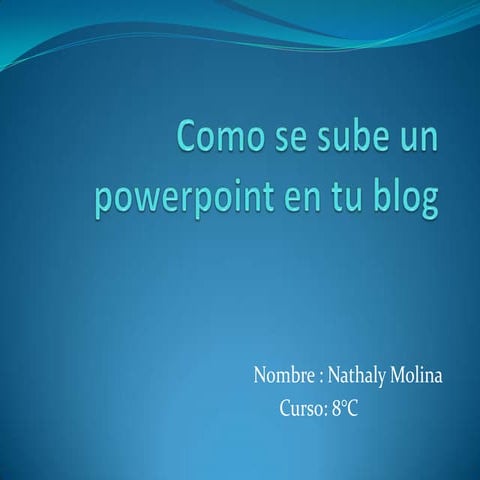 Como se sube un powerpoint en tu blog