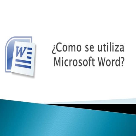 Como se utiliza  microsoft word