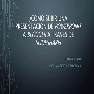 Como subir una presentación de PowerPoint a Blogger