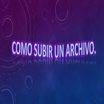 Como subir un archiv ovcfgxdbxxx