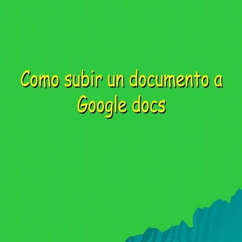 Como Subir Un Documento A Google Docs