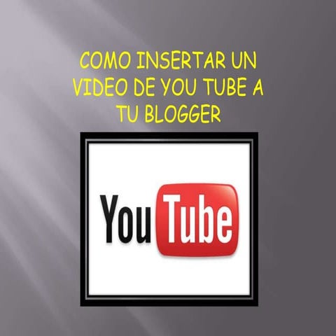 Como subir un video de youtube a tu blogger
