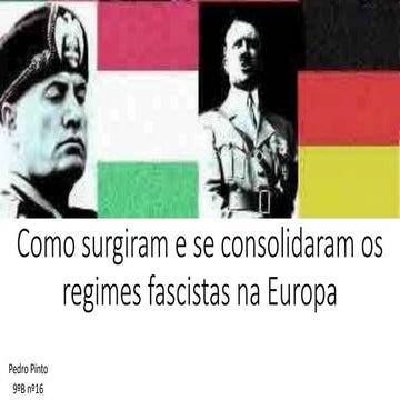 Como surgiram e se consolidaram os regimes fascistas