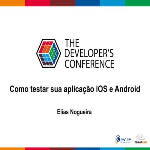 Como testar aplicativos ios e android