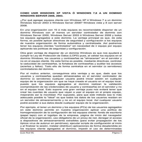 Como unir windows xp ó windows 7 a un dominio windows server 2008