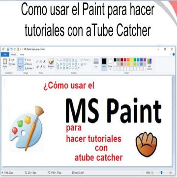Como usar el paint para hacer tutoriales con atube
