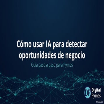 Como usar la IA para detectar oportunidades de negocio | PDF